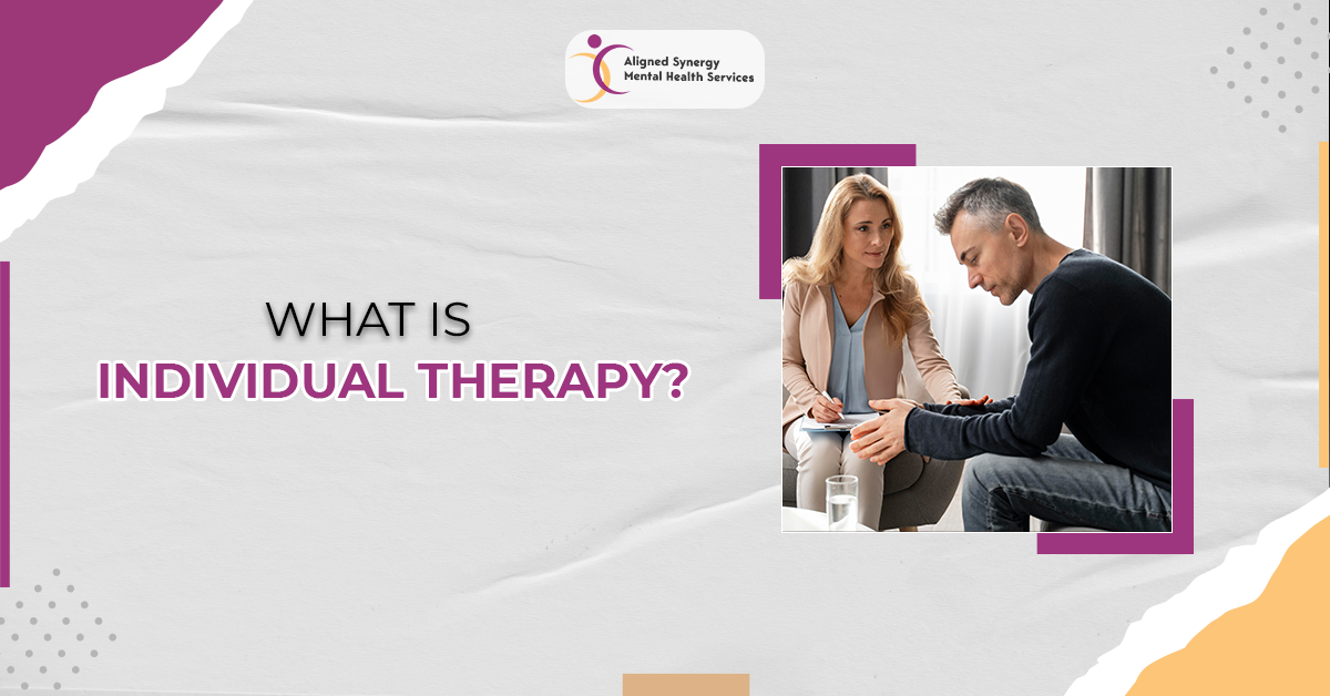 What is individual Therapy